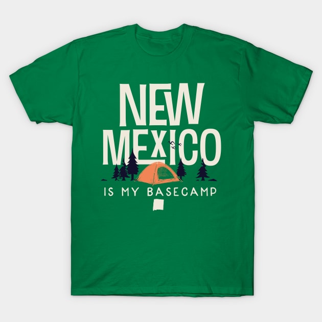 New Mexico is my Base Camp T-Shirt by jdsoudry